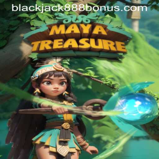 Discover the Exciting World of MayaTreasure with BLACKJACK888 BONUS